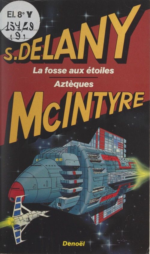 Couverture ebook de La fosse aux étoiles, de Vonda N. McIntyre, Samuel R. Delany