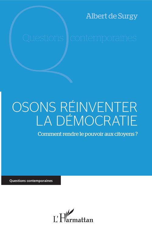 Couverture ebook de Osons réinventer la démocratie, de Albert de Surgy