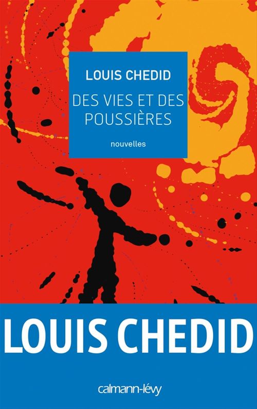 Couverture ebook de Des vies et des poussières, de Louis Chédid