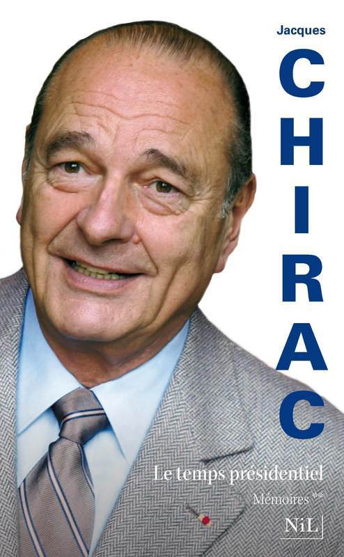 Couverture ebook de Le temps présidentiel, de Jacques Chirac