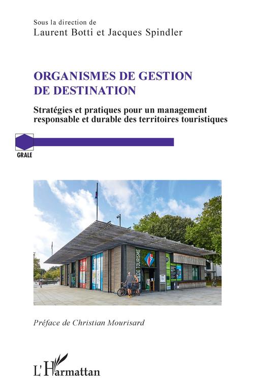 ebook cover of Organismes de gestion de destination, by Laurent Botti, Jacques Spindler