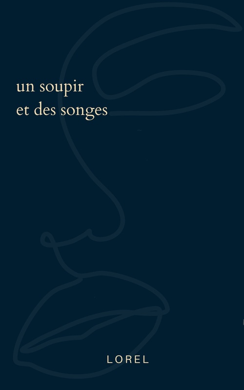 Couverture ebook de Un soupir et des songes, de Lorel Lorel