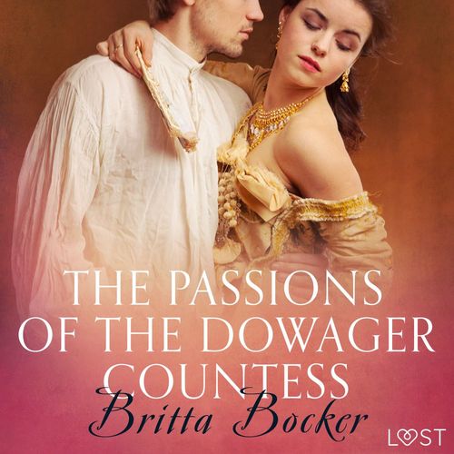 audiobook cover of The Passions of the Dowager Countess - Erotic Short Story, by Britta Bocker