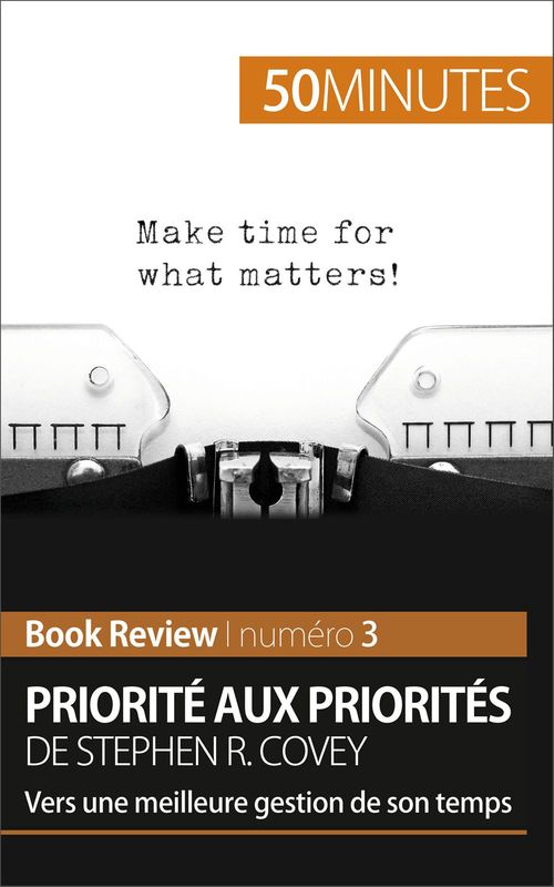 ebook cover of Priorité aux priorités de Stephen R. Covey (Book review), by Alice Sanna