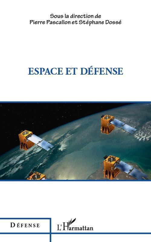 ebook cover of Espace et défense, by Stéphane Dossé, Piierre Pascallon