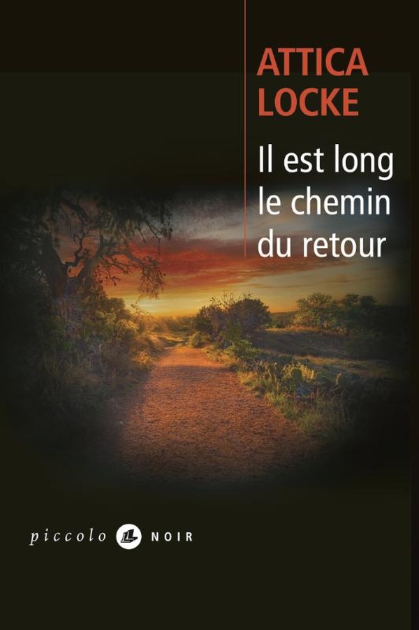 Couverture ebook de Il est long le chemin du retour, de Attica Locke