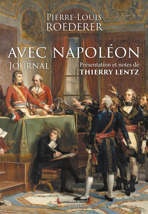 Couverture ebook de Avec Napoléon - Journal, de Pierre-Louis Roederer