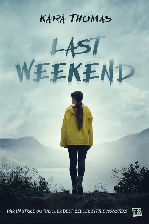 ebook cover of Last Weekend, by Kara Thomas