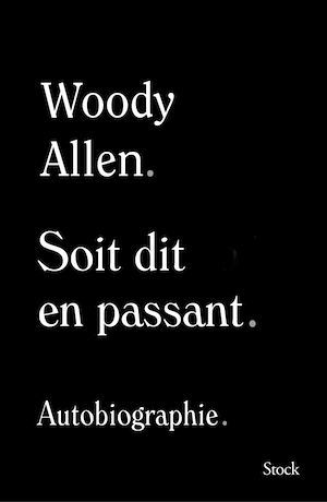 ebook cover of Soit dit en passant, by Woody Allen