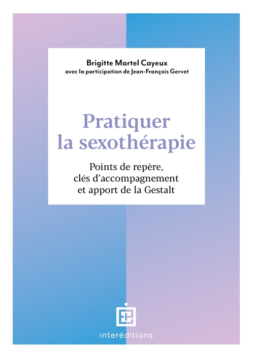 ebook cover of Pratiquer la sexothérapie, by Brigitte Martel cayeux