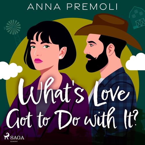 audiobook cover of What's Love Got to Do with It?, by Anna Premoli