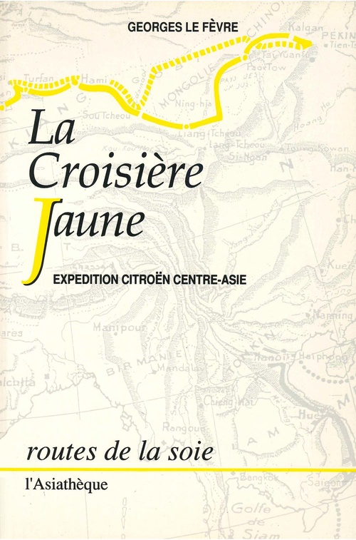 Couverture ebook de La Croisière jaune, de Georges Le Fèvre