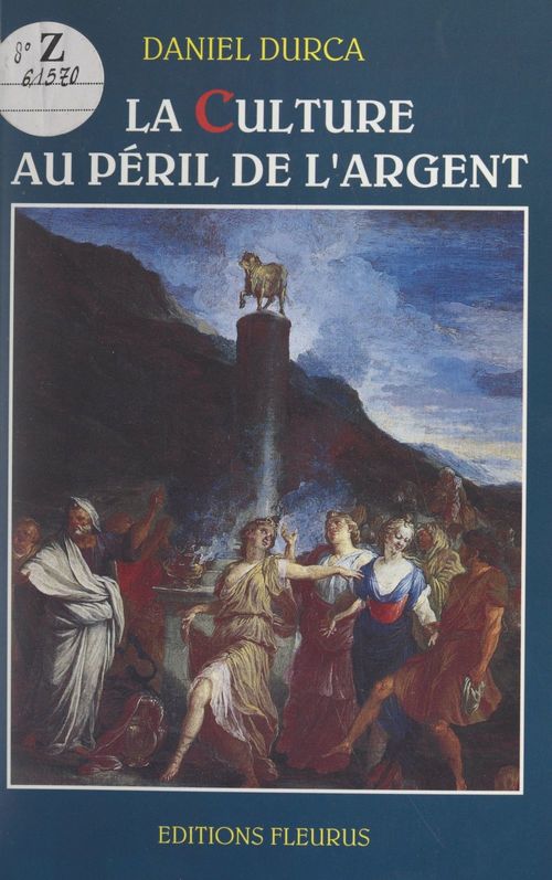 Couverture ebook de La culture au péril de l'argent, de Daniel Durca