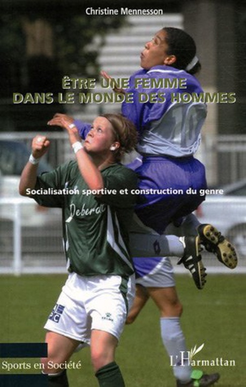Couverture ebook de Etre une femme dans le monde des hommes, de Christine Mennesson