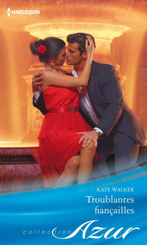 Couverture ebook de Troublantes fiançailles, de Kate Walker