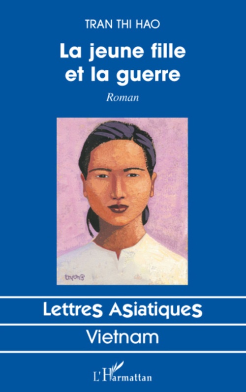 Couverture ebook de La jeune fille et la guerre, de Tran Thi hao