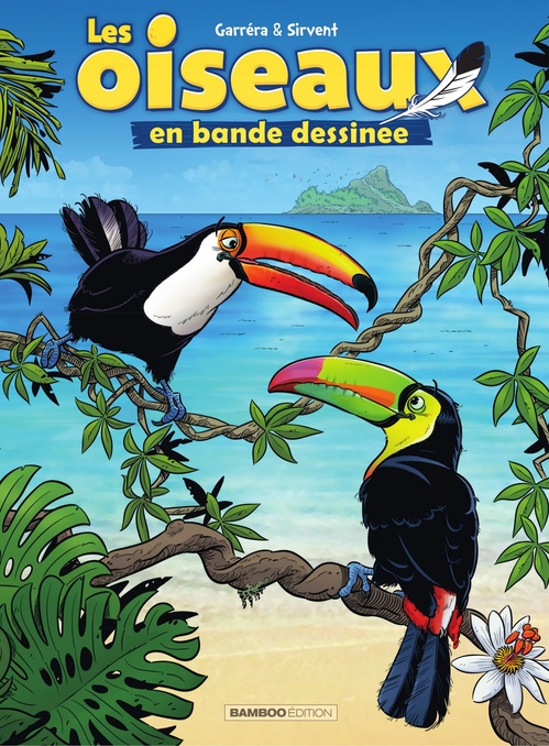 ebook cover of Les Oiseaux en BD - Tome 3, by Jean-Luc Garréra, Alain Sirvent