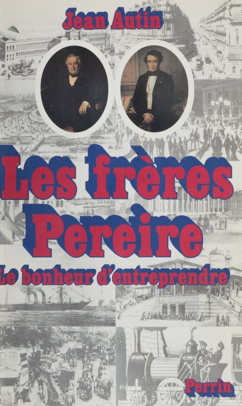 ebook cover of Les Frères Pereire, by Jean Autin