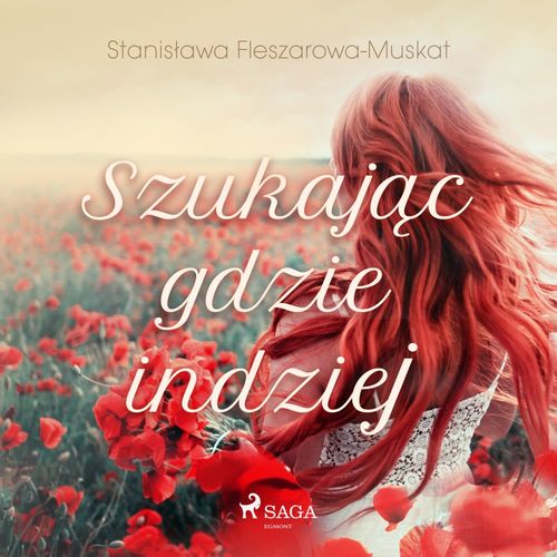audiobook cover of Szukajac gdzie indziej , by Stanislawa Fleszarowa-Muskat
