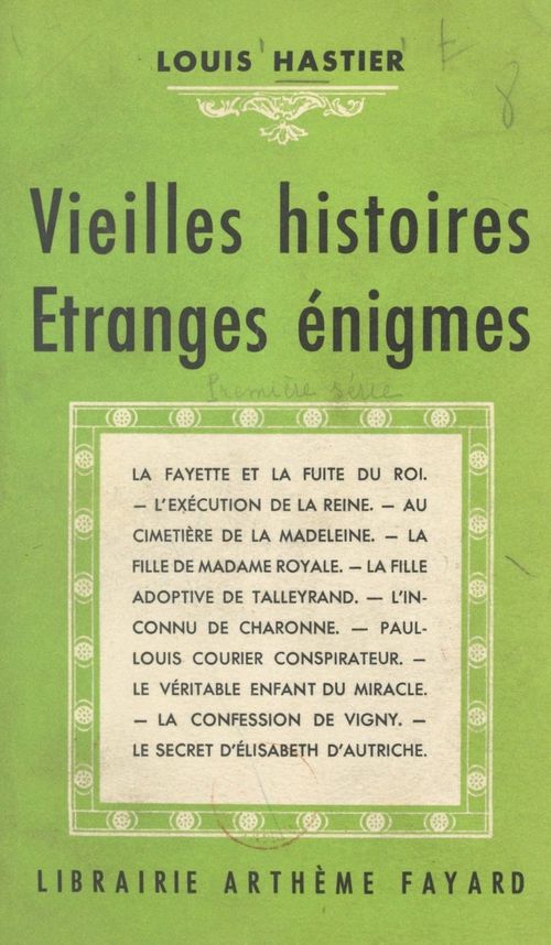 Couverture ebook de Vieilles histoires, étranges énigmes, de Louis Hastier