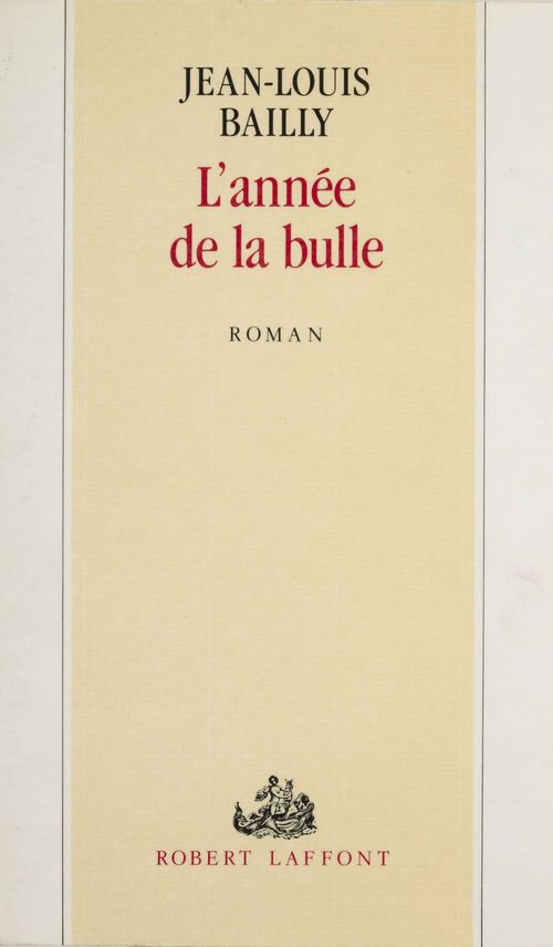Couverture ebook de L'Année de la Bulle, de Jean-Louis Bailly