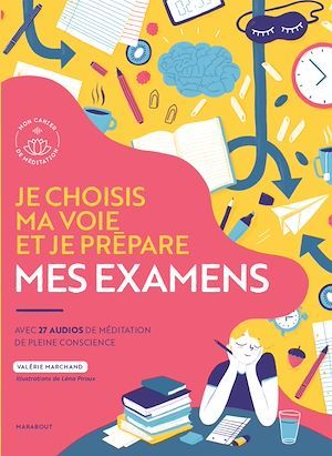 ebook cover of Je choisis ma voie et je prépare mes examens, by Valérie Marchand, Léna Piroux