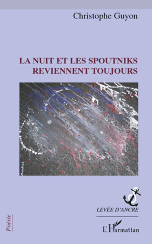 Couverture ebook de La nuit et les spoutniks reviennent toujours, de Christophe Guyon