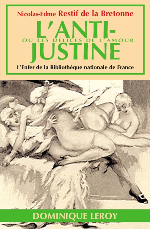 Couverture ebook de L'anti-Justine ou Les Délices de l'amour, de Nicolas-edme Rétif de la bretonne