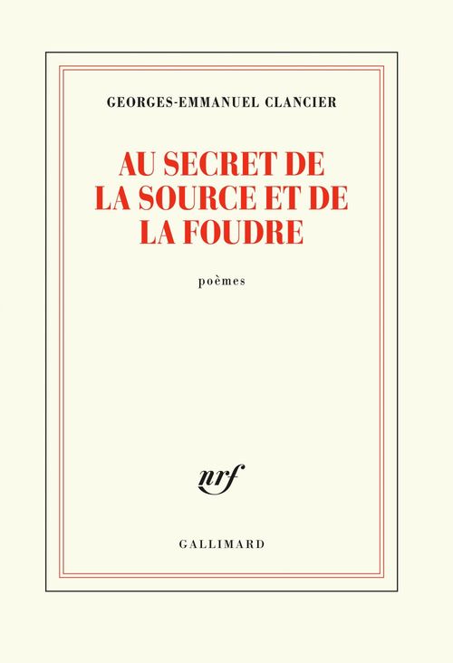 Couverture ebook de Au secret de la source et de la foudre, de Georges-emmanuel Clancier