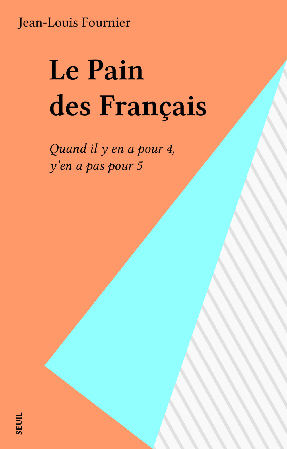 ebook cover of Le Pain des Français, by Jean-Louis Fournier