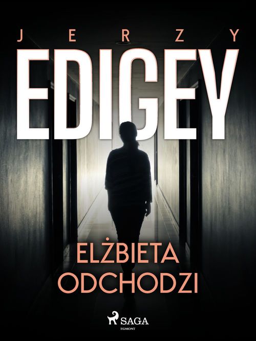 ebook cover of Elzbieta odchodzi, by Jerzy Edigey