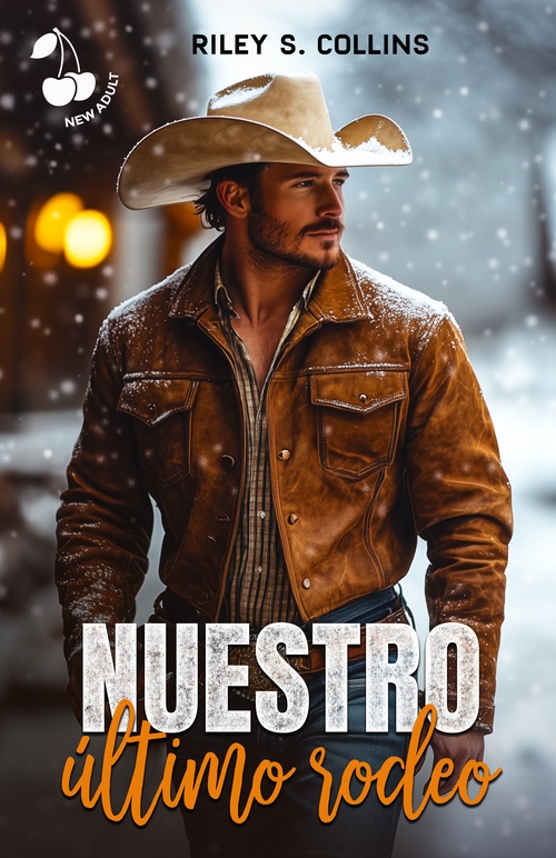 Couverture ebook de Nuestro último rodeo, de Riley S. Collins