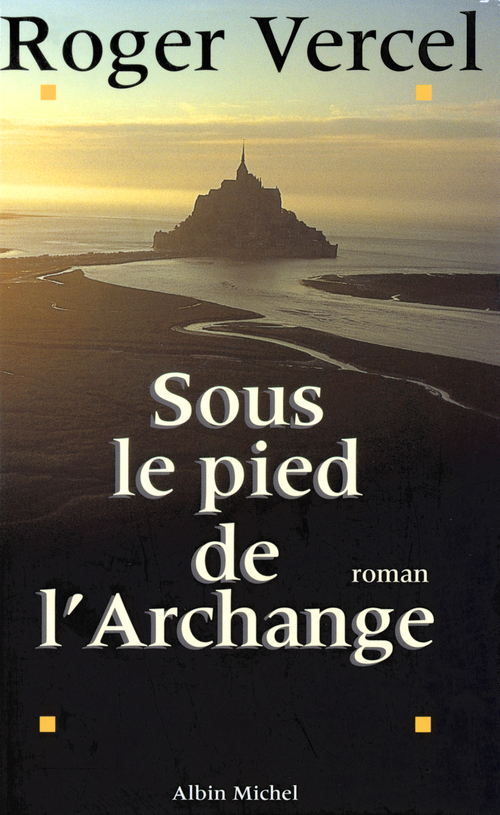 ebook cover of Sous le pied de l'archange, by Roger Vercel