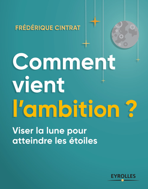 Couverture ebook de Comment vient l'ambition, de Frédérique Cintrat-bargain