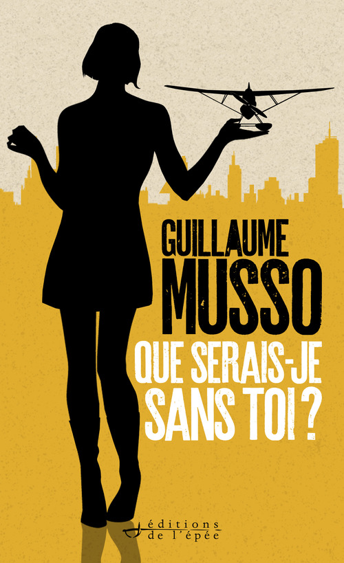 ebook cover of Que serais-je sans toi ?, by Guillaume Musso