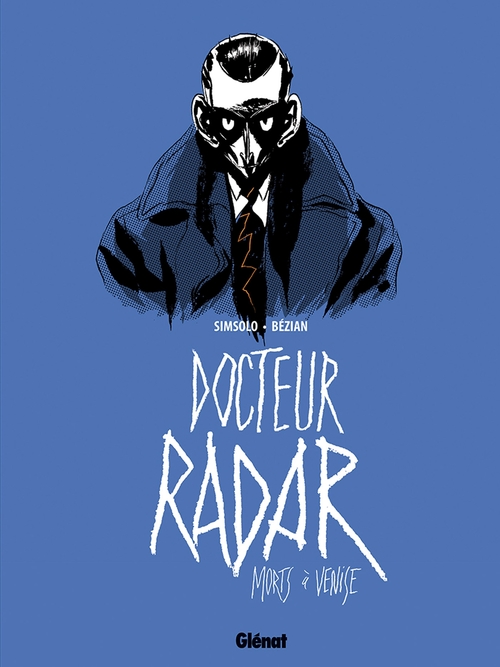 ebook cover of Docteur Radar - Tome 03, by Frédéric Bézian