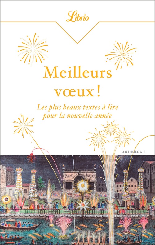 Couverture ebook de Meilleurs vux ! Les plus beaux textes à lire pour la nouvelle année, de Collectifs Librio