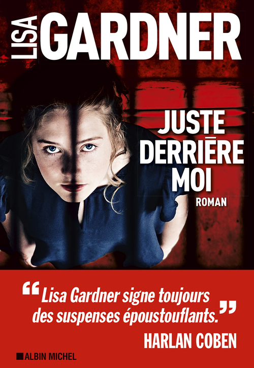 ebook cover of Juste derrière moi, by Lisa Gardner