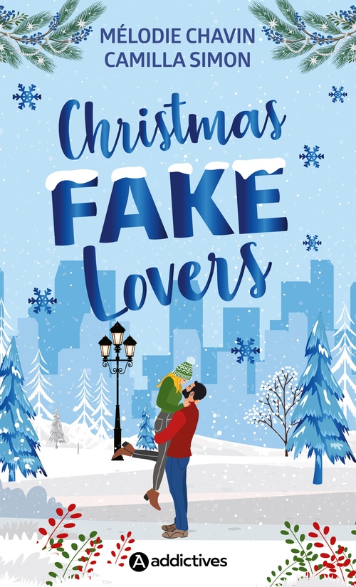 ebook cover of Christmas Fake Lovers, by Mélodie Chavin, Camilla Simon