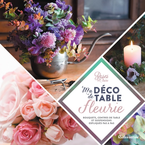 ebook cover of Ma déco de table fleurie, by Roses By Claire