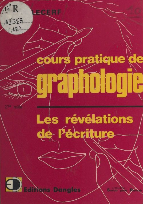 Couverture ebook de Cours pratique de graphologie : les révélations de l'écriture, de André Lecerf