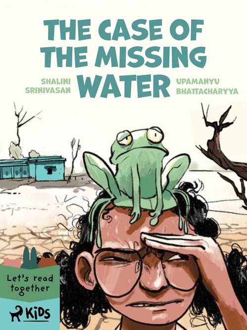 ebook cover of The Case of the Missing Water, by Shalini Srinivasan, Upamanyu Bhattacharyya