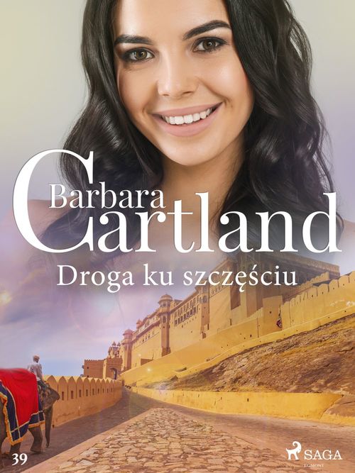 Couverture ebook de Droga ku szcze´sciu - Ponadczasowe historie milosne Barbary Cartland, de Barbara Cartland