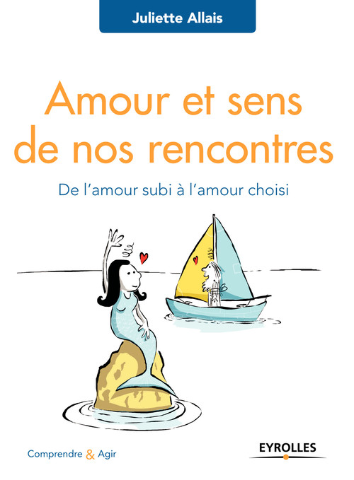 ebook cover of Amour et sens de nos rencontres, by Juliette Allais