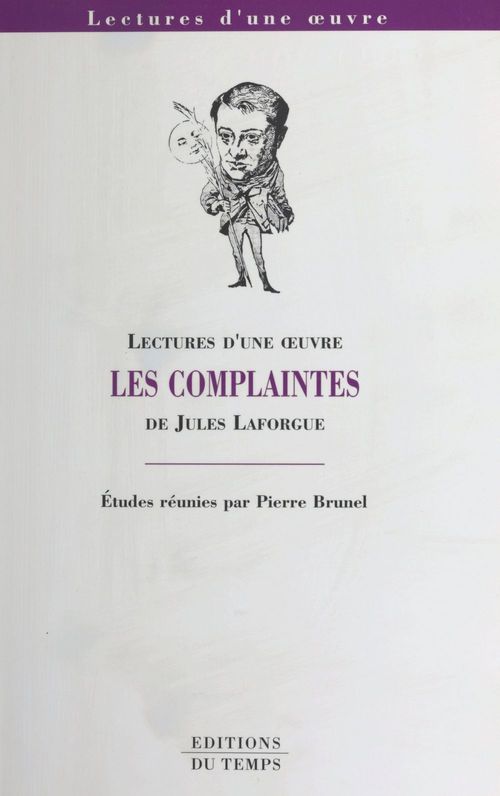 Couverture ebook de «Les Complaintes» de Jules Laforgue, de Pierre Brunel