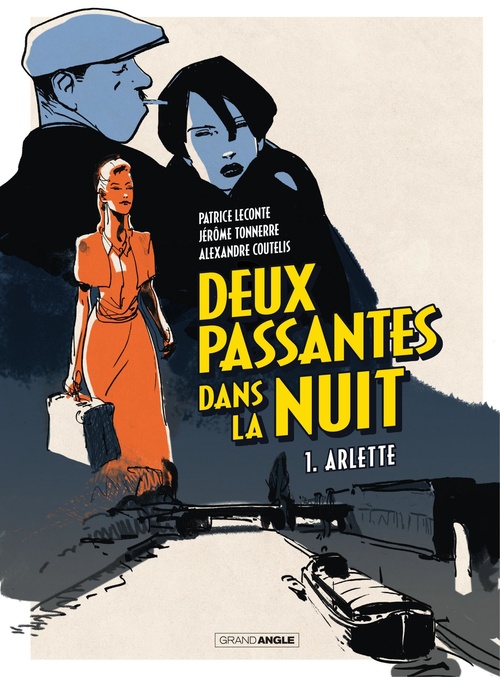 Couverture ebook de Deux passantes dans la nuit - Tome 1 - Arlette, de Alexandre Coutelis, Patrice Leconte, Jérôme Tonnerre, Al Coutelis