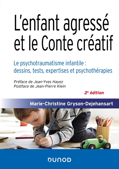 Couverture ebook de L'enfant agressé et le Conte créatif - 2e éd., de Marie-Christine Gryson-Dejehansart