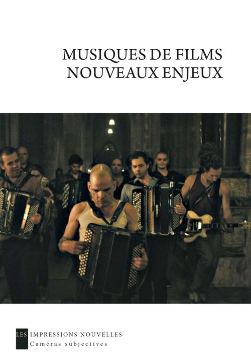 Couverture ebook de Musiques de films : nouveaux enjeux, de N. t. Binh, José Moure, Abhervé Séverine