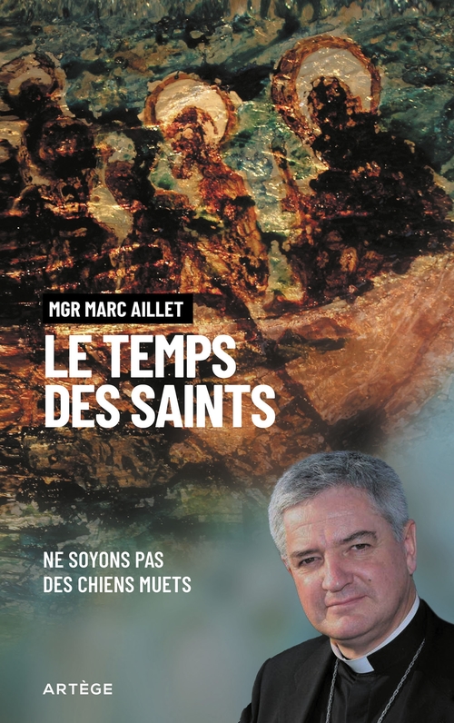 ebook cover of Le temps des saints, by Mgr Marc Aillet
