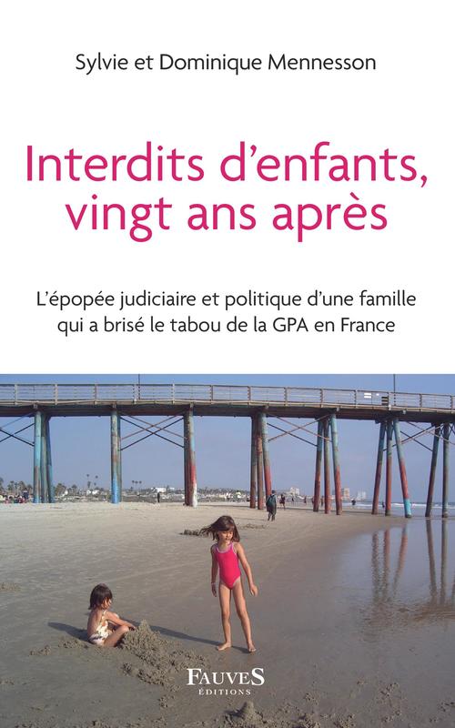 ebook cover of Interdits d'enfants, vingt ans après, by Dominique Mennesson, Sylvie Mennesson